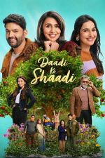 Watch Daadi Ki Shaadi M4uhd