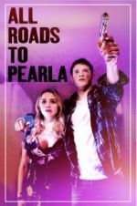 Watch All Roads to Pearla M4uhd