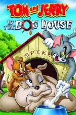 Watch Tom And Jerry In The Dog House M4uhd