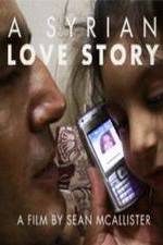 Watch A Syrian Love Story M4uhd