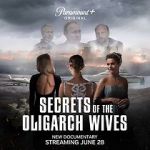 Watch Secrets of the Oligarch Wives M4uhd