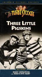 Watch Three Little Pigskins (Short 1934) M4uhd