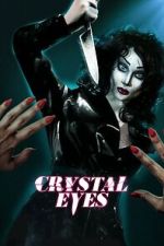 Watch Crystal Eyes M4uhd