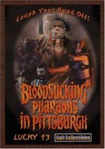 Watch Bloodsucking Pharaohs in Pittsburgh M4uhd