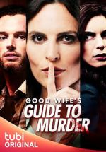 Watch Good Wife's Guide to Murder M4uhd
