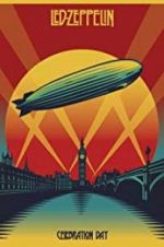 Watch Led Zeppelin: Celebration Day M4uhd