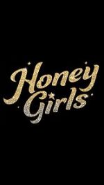 Watch Honey Girls M4uhd