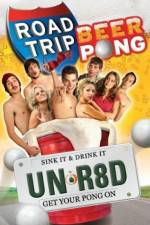 Watch Road Trip: Beer Pong M4uhd