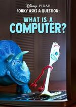 Watch Forky Asks a Question: What Is a Computer? M4uhd