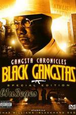 Watch Black Gangster The Life Story Of Chaz Williams M4uhd
