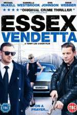Watch Essex Vendetta M4uhd