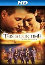 Watch This Is Our Time M4uhd