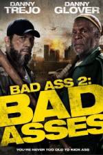 Watch Bad Asses M4uhd