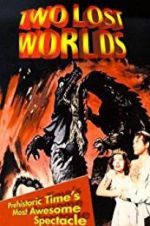 Watch Two Lost Worlds M4uhd