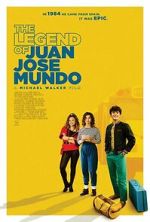 Watch The Legend of Juan Jose Mundo M4uhd