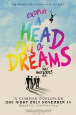 Watch Coldplay: A Head Full of Dreams M4uhd