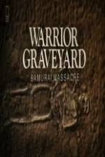 Watch National Geographic Warrior Graveyard: Samurai Massacre M4uhd