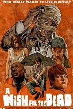 Watch Nathan Thomas Milliner's a Wish for the Dead M4uhd