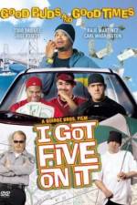 Watch I Got Five on It M4uhd