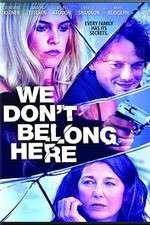 Watch We Dont Belong Here M4uhd
