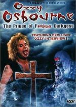 Watch Ozzy Osbourne: The Prince of F*?$!@# Darkness M4uhd