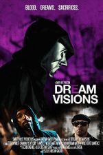 Watch Dream Visions M4uhd
