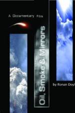 Watch Oil Smoke and Mirrors M4uhd