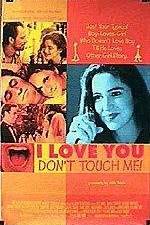 Watch I Love You Don't Touch Me M4uhd