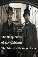 Watch The Suspicions of Mr Whicher The Murder in Angel Lane M4uhd