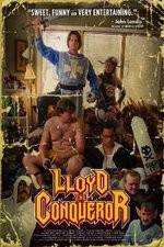 Watch Lloyd the Conqueror M4uhd