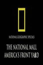 Watch The National Mall Americas Front Yard M4uhd