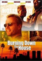 Watch Burning Down the House M4uhd