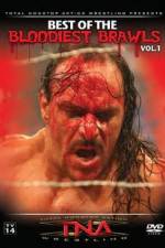 Watch TNA Wrestling: The Best of the Bloodiest Brawls Volume 1 M4uhd