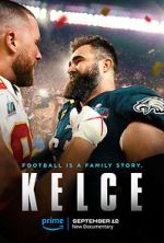Watch Kelce M4uhd
