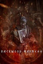 Watch Backwood Madness M4uhd