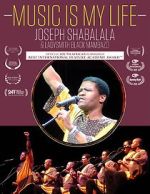 Watch Music Is My Life - Joseph Shabalala and Ladysmith Black Mambazo M4uhd