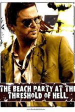 Watch The Beach Party at the Threshold of Hell M4uhd