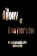 Watch The Agony of New Years Eve M4uhd