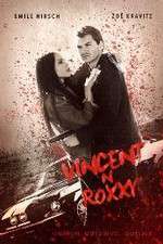 Watch Vincent N Roxxy M4uhd
