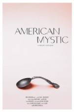 Watch American Mystic M4uhd