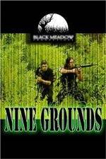 Watch Nine Grounds M4uhd