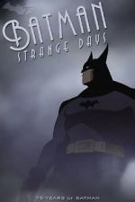 Watch Batman: Strange Days (TV Short 2014) M4uhd