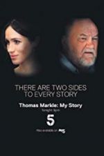 Watch Thomas Markle: My Story M4uhd