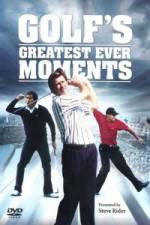 Watch Golfs Greatest Ever Moments Vol 1 M4uhd