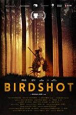 Watch Birdshot M4uhd