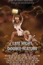Watch Late Night Double Feature M4uhd