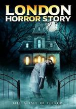 Watch London Horror Story M4uhd