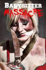 Watch Babysitter Massacre M4uhd