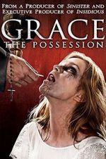 Watch Grace: The Possession M4uhd