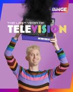 Watch The Last Year of Television M4uhd